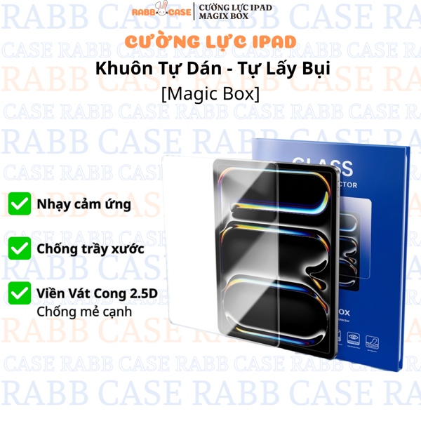 [Magic Box-1 kính] Kính Cường Lực Có Khuôn, Tự Lấy Bụi dành cho iPad