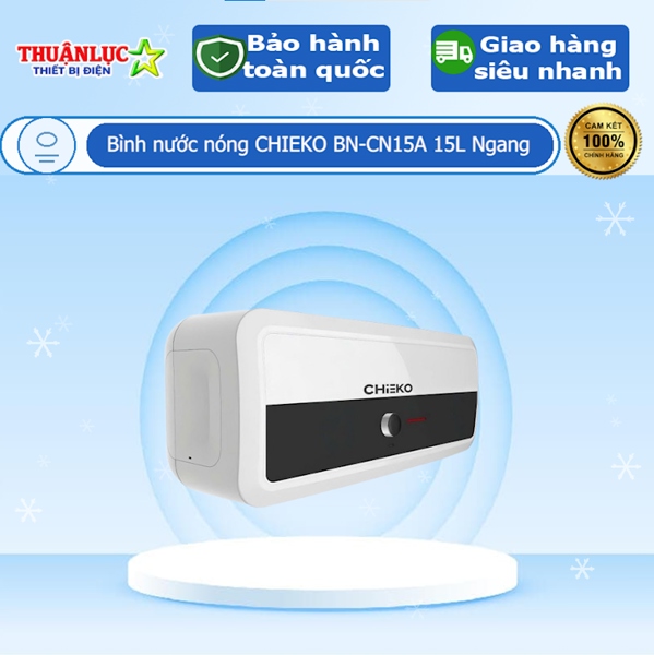Bình nước nóng CHIEKO BN-CN15A 15L Ngang