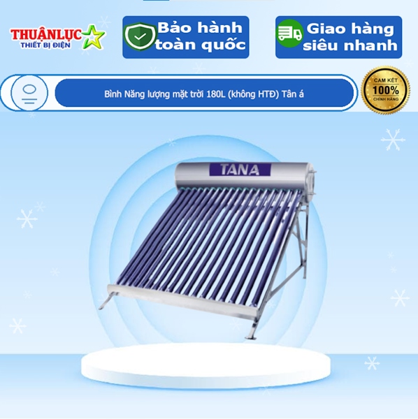 Bình Năng lượng mặt trời 180L (không HTĐ) Tân á