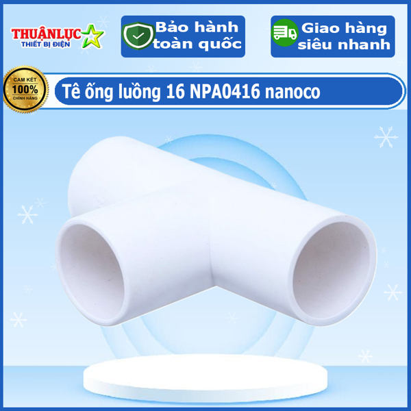 Tê ống luồng 16 NPA0416 nanoco