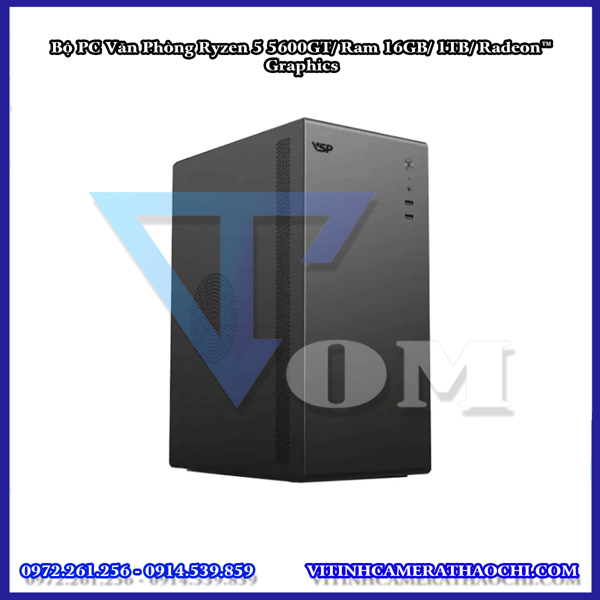 Bộ PC Văn Phòng Ryzen 5 5600GT/ Ram 16GB/ 1TB/ Radeon™ Graphics