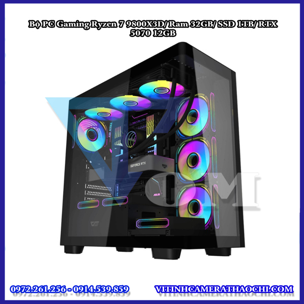 Bộ PC Gaming Ryzen 7 9800X3D/ Ram 32GB/ SSD 1TB/ RTX 5070 12GB