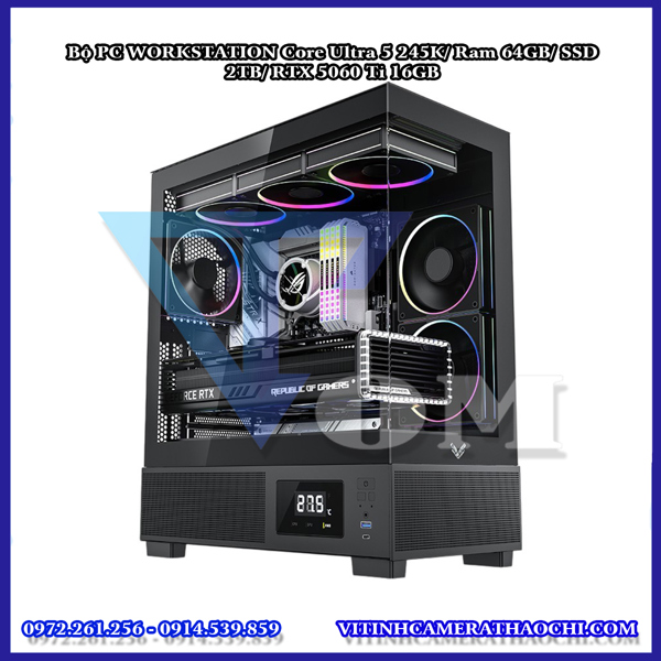 Bộ PC WORKSTATION Core Ultra 5 245K/ Ram 64GB/ SSD 2TB/ RTX 5060 Ti 16GB