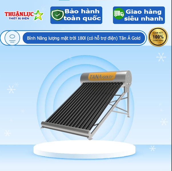 Bình Năng lượng mặt trời 180l (có hỗ trợ điện) Tân Á Gold