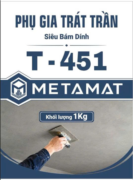 Phụ gia trát trần: Siêu bám dính T451
