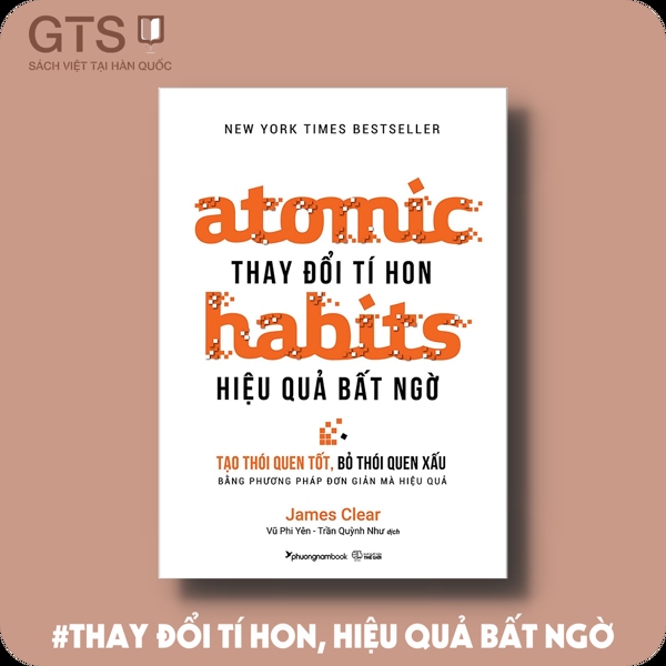 Thay Đổi Tí Hon - Hiệu Quả Bất Ngờ Atomic Habits