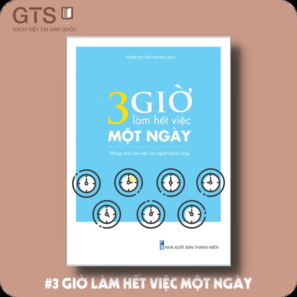 3 giờ làm hết việc một ngày
