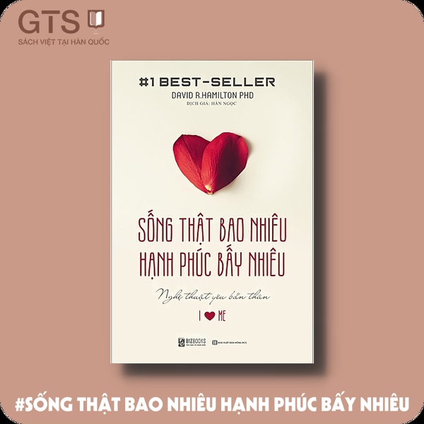 Sống thật bao nhiêu Hạnh Phúc bấy nhiêu