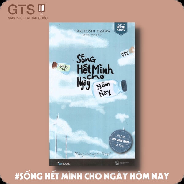Sống Hết Mình Cho Ngày Hôm Nay