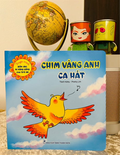 Truyện tranh giáo dục kĩ năng sống cho trẻ em - CHIM VÀNG ANH CA HÁT