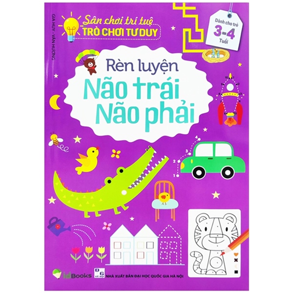 Trò chơi tư duy: Rèn luyện NÃO TRÁI NÃO PHẢI (3-4 tuổi)