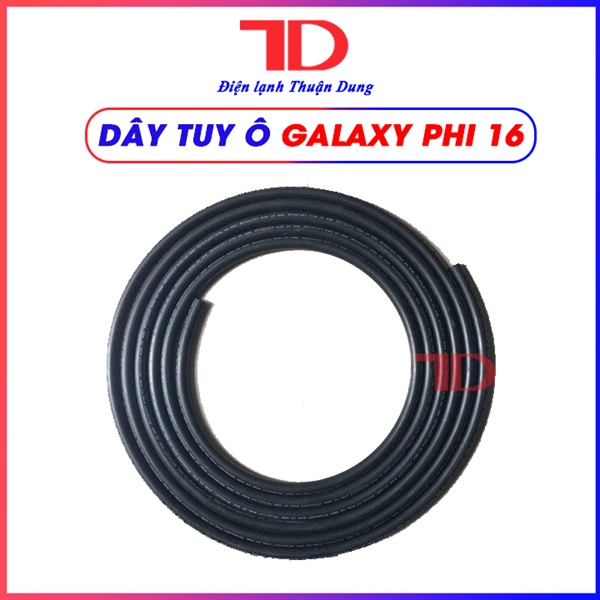 Dây tuy ô galaxy phi 16