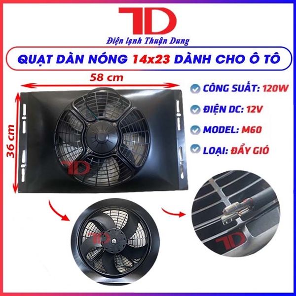 Quạt dàn nóng 14x23 - 5 cánh lồng tròn bảo vệ loại đẩy mô tơ lồi 120W - 12V Model M60 ( 5 cái/ thùng)