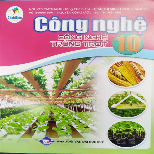 Công nghệ lớp 10 - Trồng trọt - CÁNH DIỀU