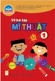 Vở bài tập Mĩ Thuật lớp 1 CTST