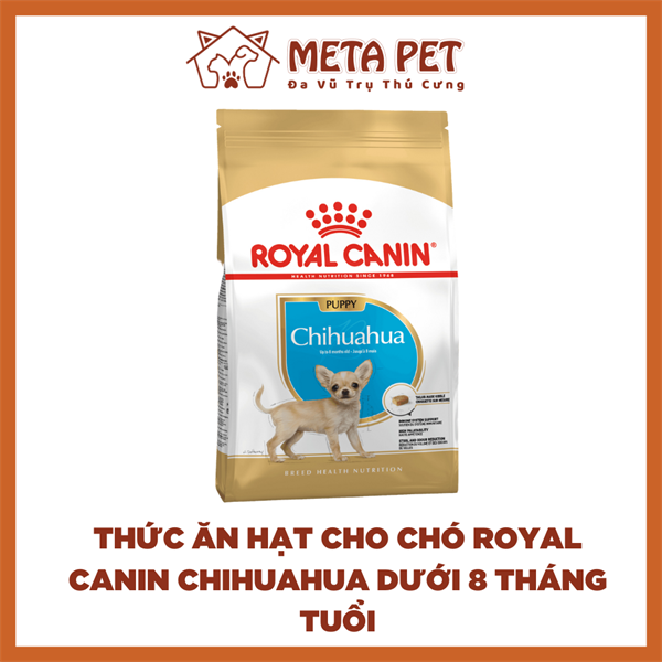 Thức ăn hạt cho chó Royal Canin Chihuahua dưới 8 tháng tuổi