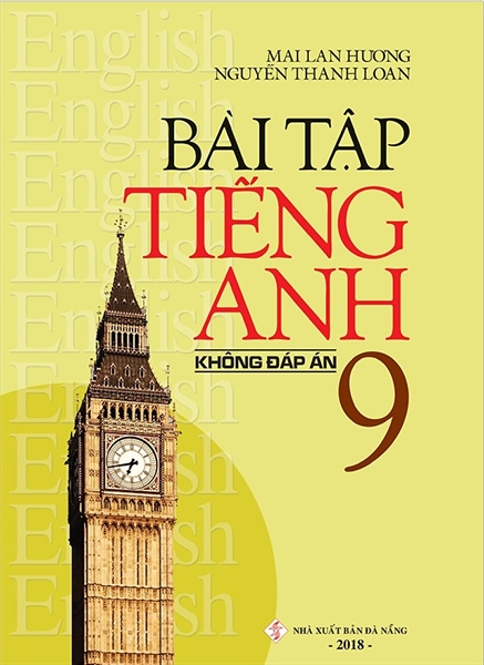 KĐ _ Bài tập tiếng anh 9 (MLH)