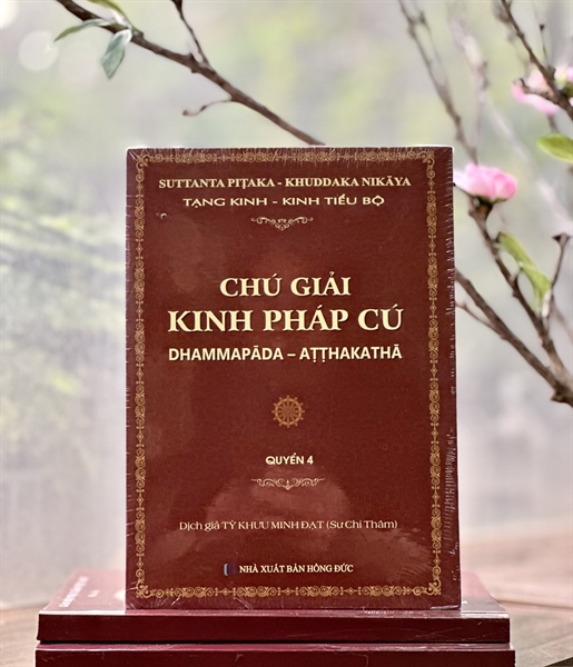 CHÚ GIẢI KINH PHÁP CÚ QUYỂN 6