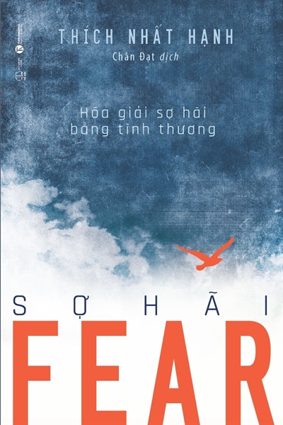 Fear sợ hãi hoá giải sợ hãi bằng tình thương-109