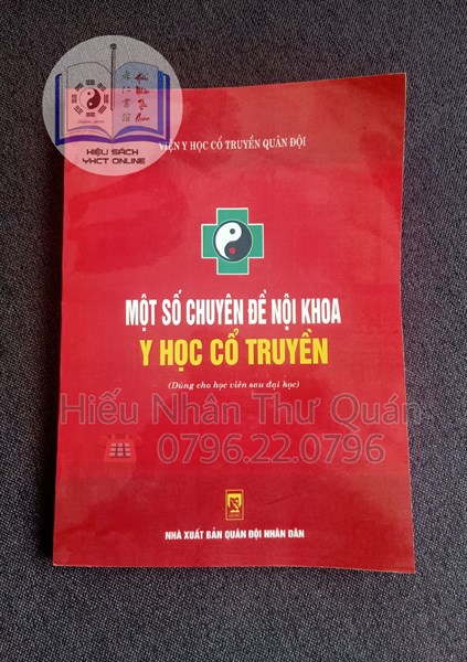 Một số chuyên đề nội khoa y học cổ truyền