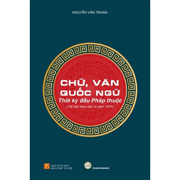 Chữ, Văn quốc ngữ thời kỳ đầu pháp thuộc ( bìa cứng)-175-TP