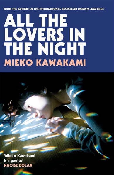 All the Lovers in the Night - Mieko Kawakami