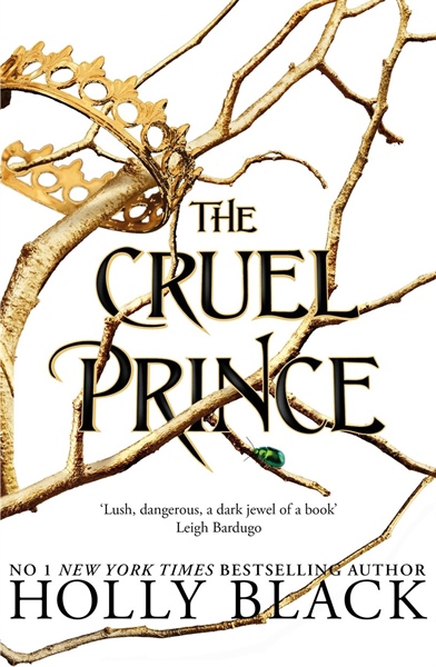 The Cruel Prince (The Folk of the Air #1) - Holly Black